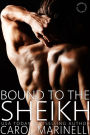 Bound to the Sheikh