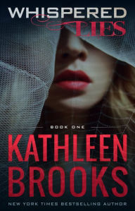 Title: Whispered Lies, Author: Kathleen Brooks