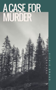 Title: A Case for Murder, Author: Vickie DeVore