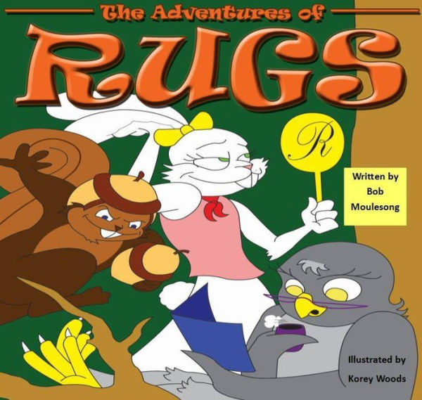 The Adventures of Rugs: Slow Down, Rugs!