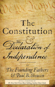 Title: The Constitution and the Declaration of Independence, Author: Paul B. Skousen