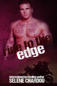 Title: Ride To The Edge (Lucifer's Saints), Author: Selene Chardou