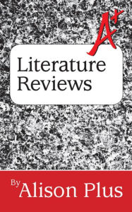 Title: A+ Guide to Literature Reviews, Author: Alison Plus