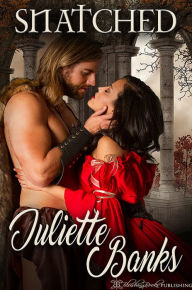 Title: Snatched, Author: Juliette Banks