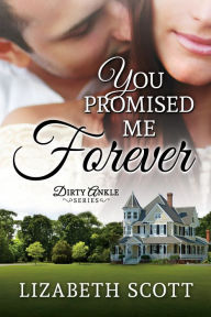 Title: You Promised Me Forever, Author: Lizabeth Scott