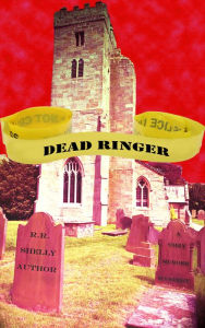 Title: Dead Ringer, Author: R.R. Shelly