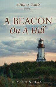 Title: A Beacon On A Hill, Author: Volker Lippmann