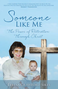 Title: Someone Like Me, Author: Teresa Crawford Sikes