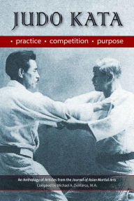 Title: Judo Kata: Practice, Competition, Purpose, Author: Mildred Falls