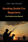 Hunting Guide For Beginners