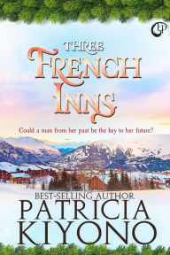 Title: Three French Inns, Author: Patricia Kiyono