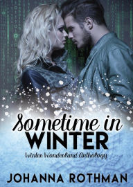 Title: Sometime in Winter, Author: Johanna Rothman