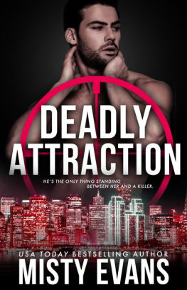 Deadly Attraction, SCVC Taskforce Romantic Suspense Series, Book 6