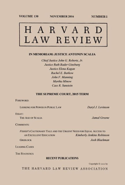 Harvard Law Review: Volume 130, Number 1 - November 2016