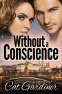 Without a Conscience