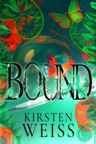 Title: Bound: A Doyle Witch Cozy Mystery: Book 1 in the Fairy Queen Trilogy, Author: Kirsten Weiss