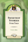 Sweetest Stories Ever Told