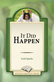 Title: It Did Happen, Author: Enid Sparks