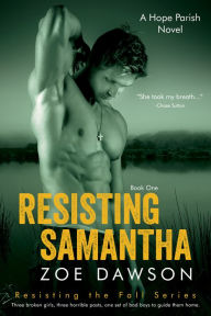 Title: Resisting Samantha, Author: Zoe Dawson