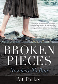 Title: Broken Pieces, Author: Pat Parker