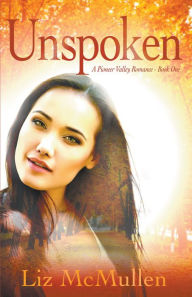 Title: Unspoken, Author: Liz McMullen