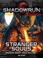 Shadowrun Legends: Stranger Souls