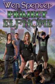 Title: Project Elfhome, Author: Wen Spencer