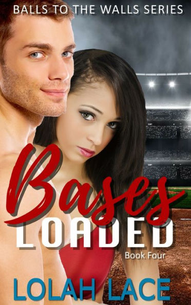 Bases Loaded (Balls to the Walls Series #4)