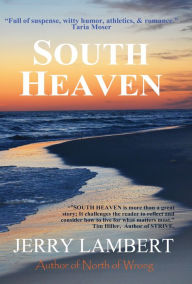 Title: South Heaven, Author: Jerry Lambert