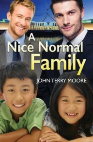 Title: A Nice Normal Family, Author: John Terry Moore