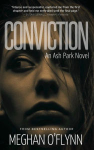 Title: Conviction: A Gritty Crime Thriller with a Romantic Suspense Twist, Author: Meghan O'Flynn