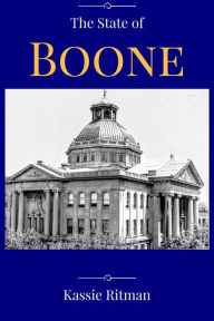 Title: E Pub The State Of Boone 1474031702, Author: Kassie Ritman