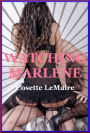 Watching Marlene (The Sexy MILFs Threesome with the Younger Couple)