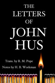 Title: The Letters of John Hus, Author: John Hus