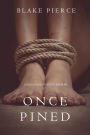 Once Pined (A Riley Paige MysteryBook 6)