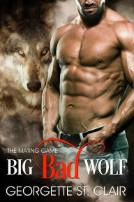 Title: Big Bad Wolf, Author: georgette St. Clair