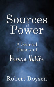 Title: Sources of Power, Author: Robert Boysen