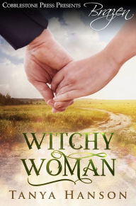 Title: Witchy Woman, Author: Tanya Hanson