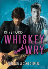 Title: Whiskey and Wry (Francais), Author: Rhys Ford