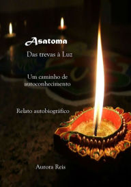 Title: Asatoma Das Trevas a Luz, Author: Jason Fountain