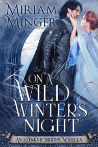 Title: On A Wild Winter's Night, Author: Miriam Minger