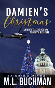 Title: Damien's Christmas: a holiday romantic suspense, Author: M. L. Buchman