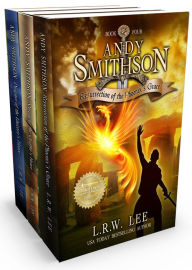 Title: The Andy Smithson Series: Books 4, 5, and 6 (Young Adult Epic Fantasy Bundle): Phoenix, Griffins, Centaurs, Pegasus, Pixies, Trolls, Dwarfs, Knights and More!, Author: L. R. W. Lee