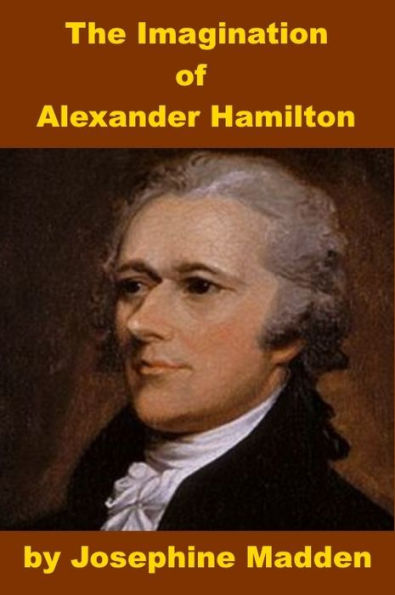 The Imagination of Alexander Hamilton