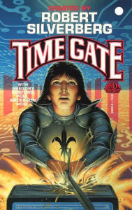 Title: Time Gate, Author: Robert Silverberg