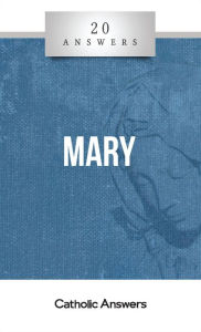 Title: 20 Answers - Mary, Author: Tim Staples