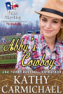 Abby's Cowboy: The Inheritance (the Texas Two-Step)