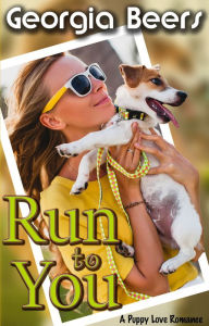 Title: Run to You, Author: Georgia Beers