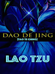 Title: Dao De Jing (Tao Te Ching), Author: Lao Tzu