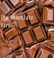 Title: The Chocolate Virus, Author: Ramona Clawson